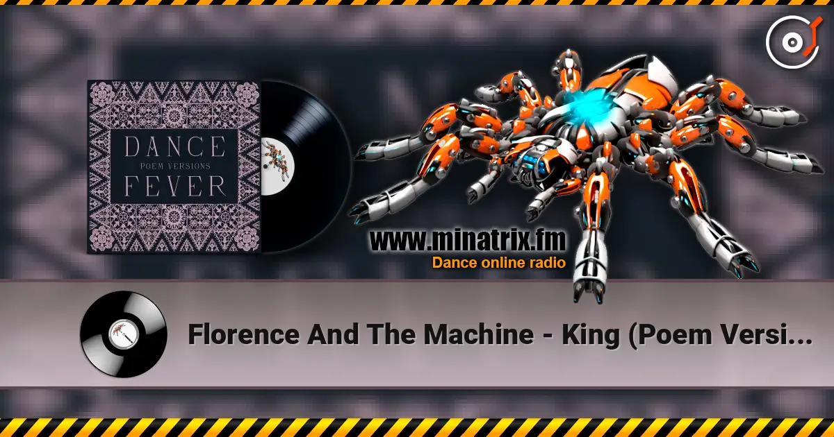 Florence And The Machine - King (Poem Version) escuchar online en alta calidad | Minatrix.FM