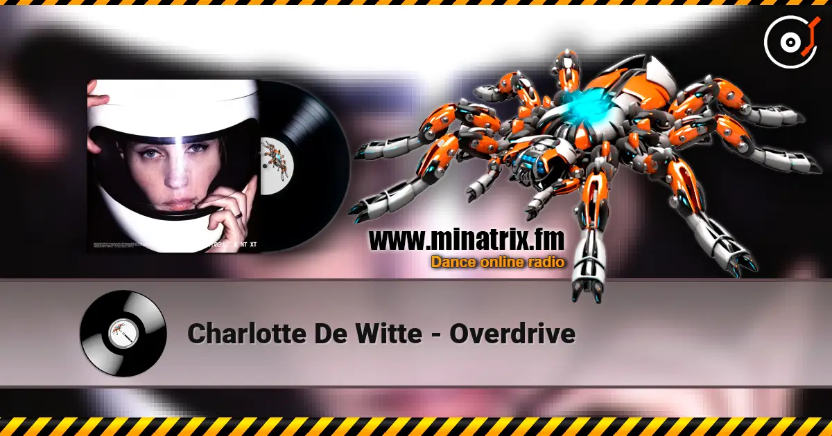 Charlotte De Witte - Overdrive escuchar online en alta calidad | Minatrix.FM