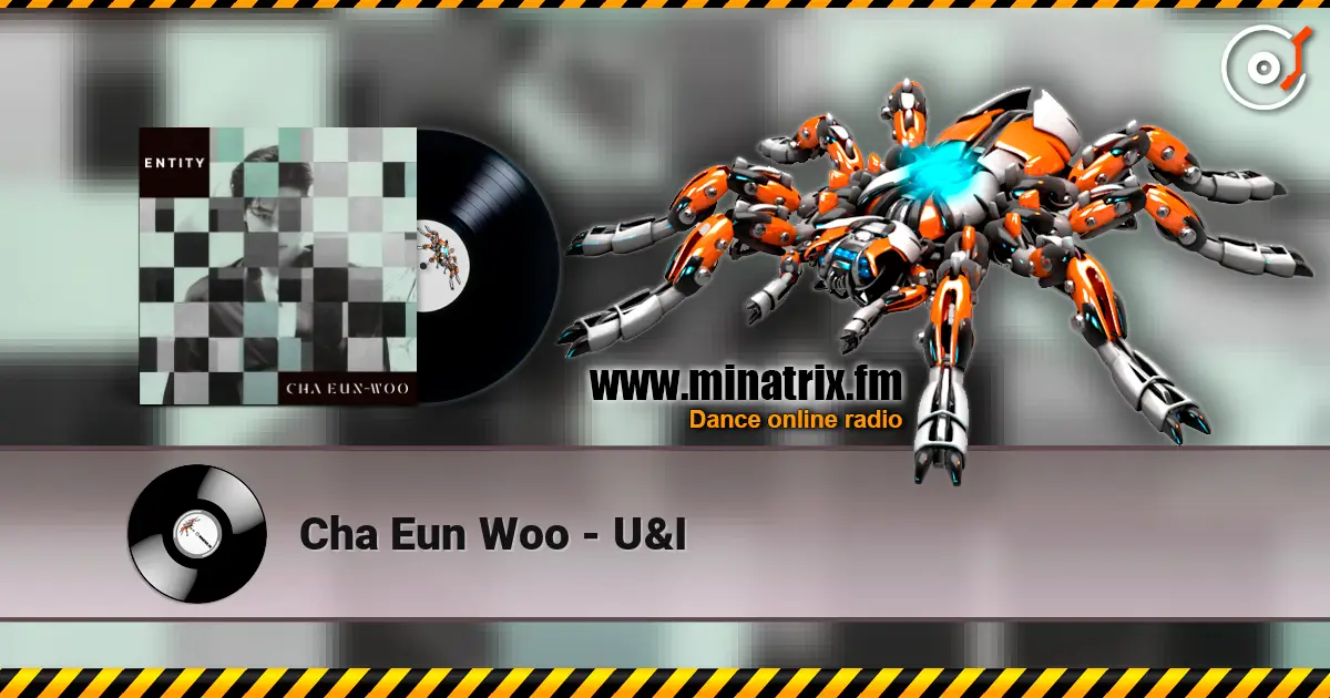 Cha Eun Woo - U&I escuchar online en alta calidad | Minatrix.FM