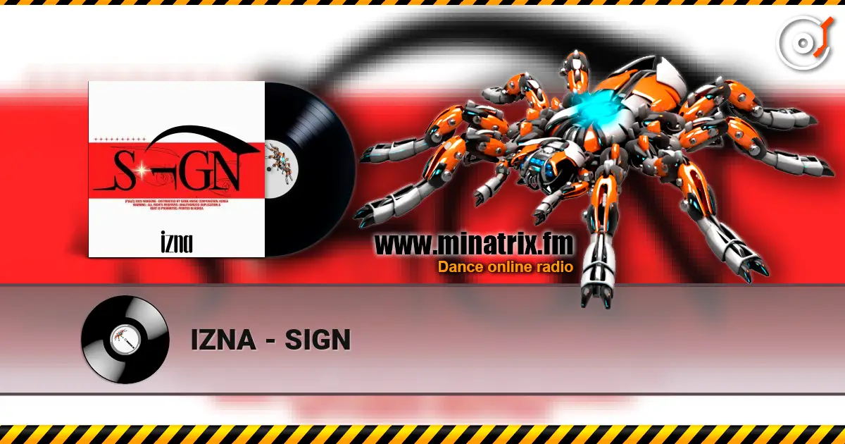 IZNA - SIGN escuchar online en alta calidad | Minatrix.FM