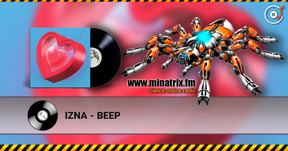 IZNA - BEEP escuchar online en alta calidad | Minatrix.FM