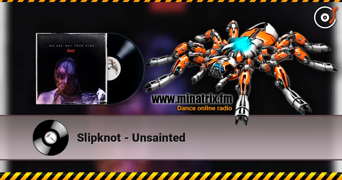 Slipknot - Unsainted escuchar online en alta calidad | Minatrix.FM