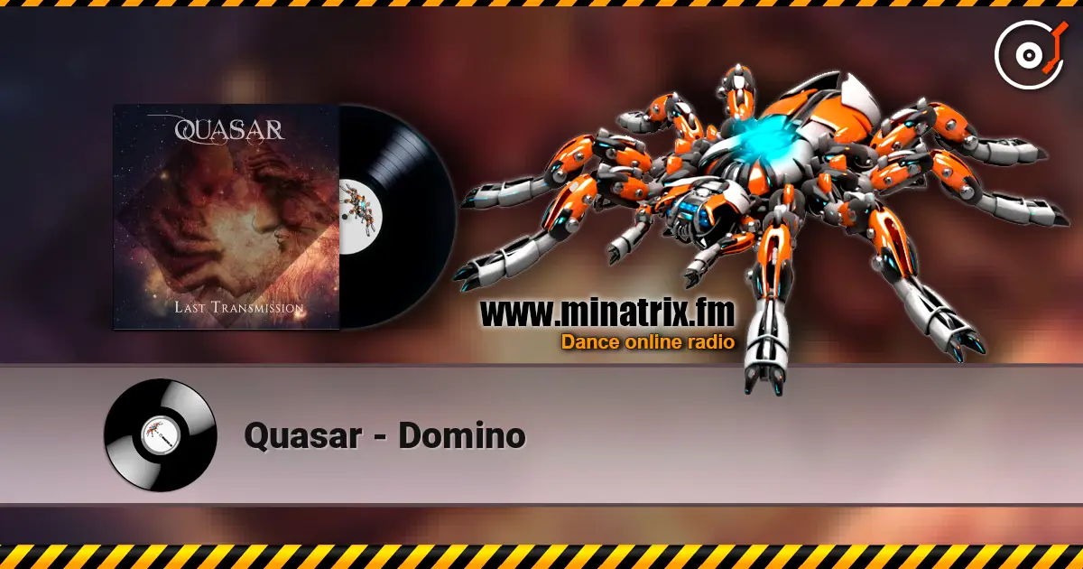 Quasar - Domino escuchar online en alta calidad | Minatrix.FM