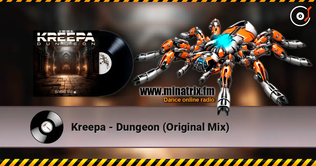 Kreepa - Dungeon (Original Mix) escuchar online en alta calidad | Minatrix.FM
