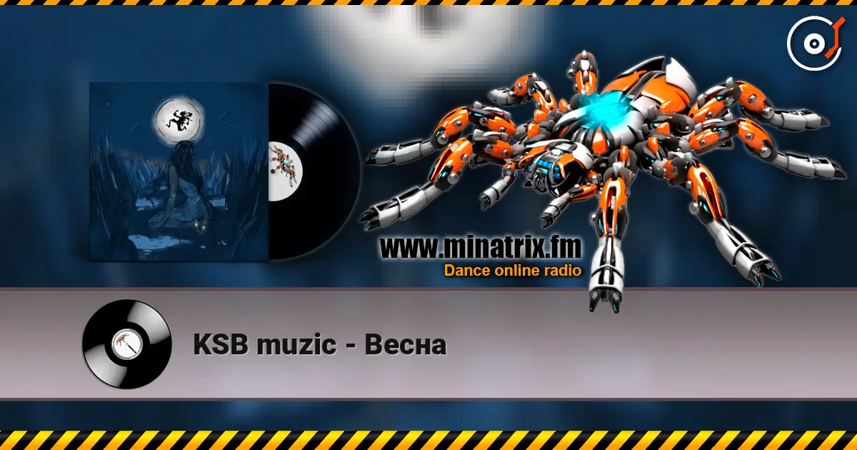 KSB muzic - Весна escuchar online en alta calidad | Minatrix.FM