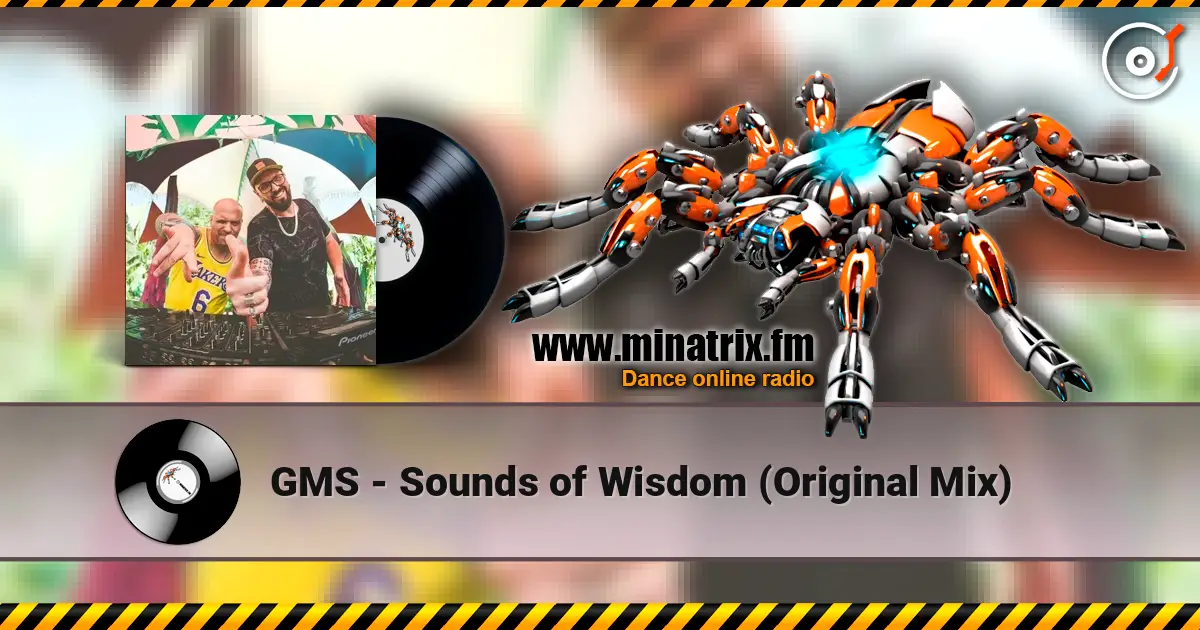 GMS - Sounds of Wisdom (Original Mix) escuchar online en alta calidad | Minatrix.FM