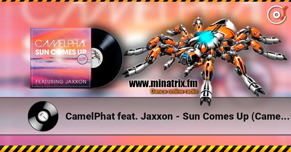 CamelPhat feat. Jaxxon - Sun Comes Up (CamelPhat Deluxe Mix) escuchar online en alta calidad | Minatrix.FM