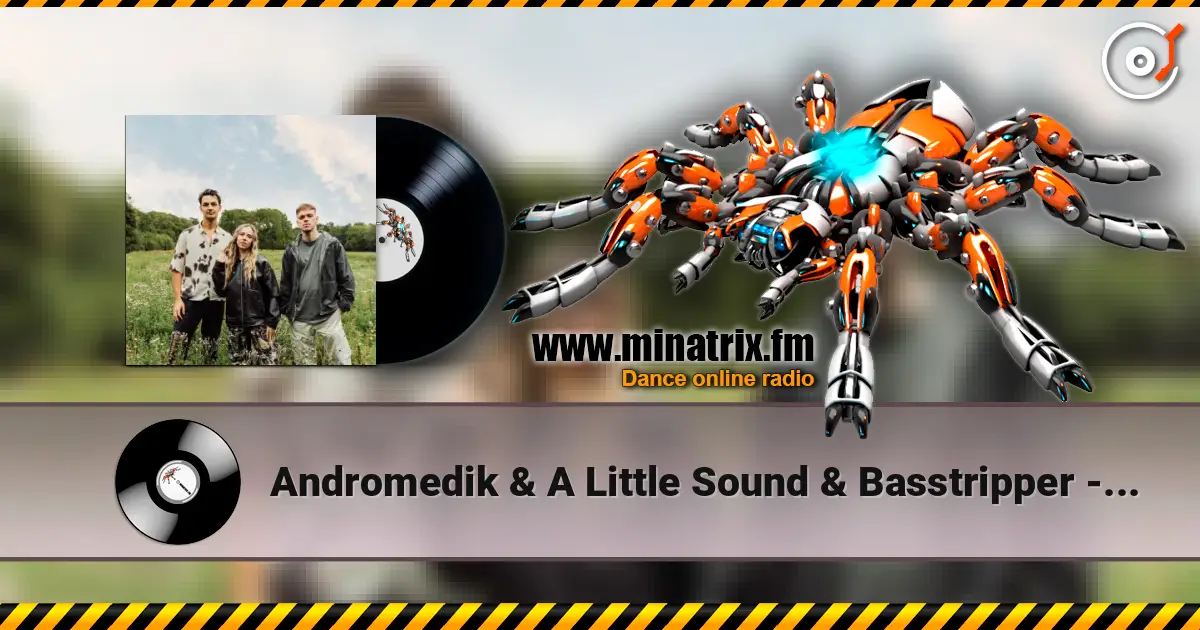 Andromedik & A Little Sound & Basstripper - Sunlight escuchar online en alta calidad | Minatrix.FM