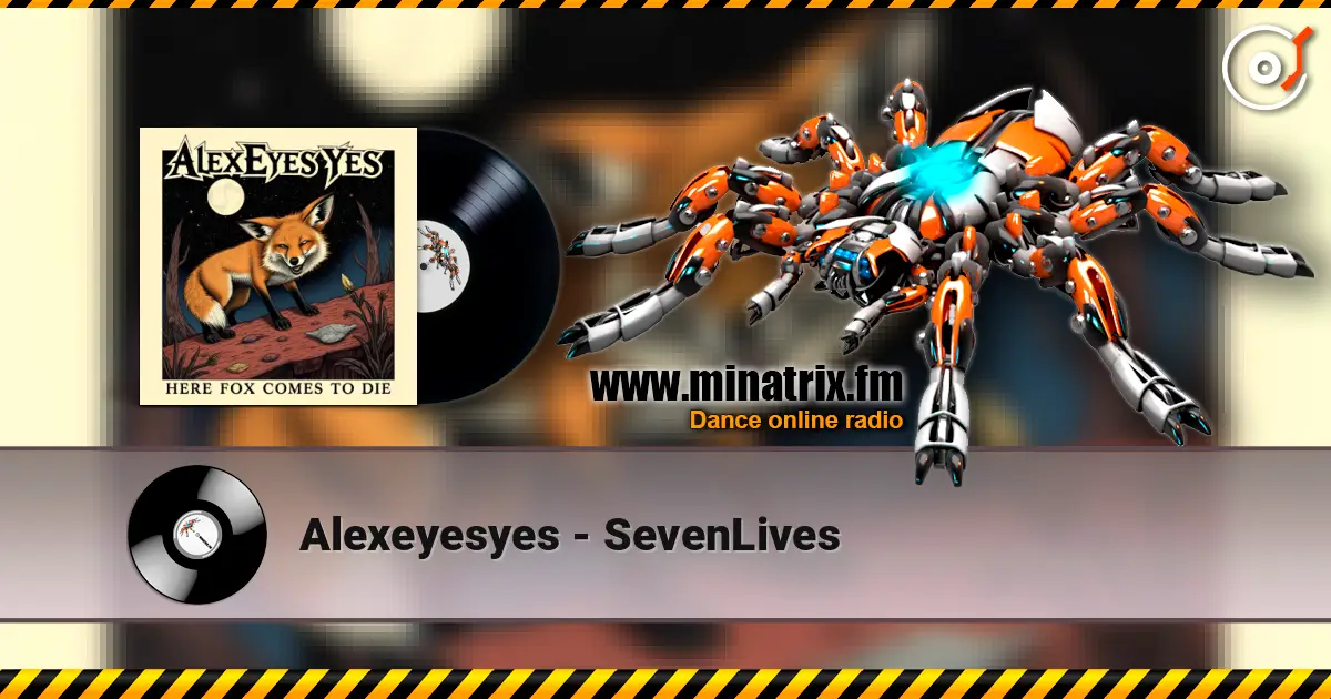 Alexeyesyes - SevenLives escuchar online en alta calidad | Minatrix.FM