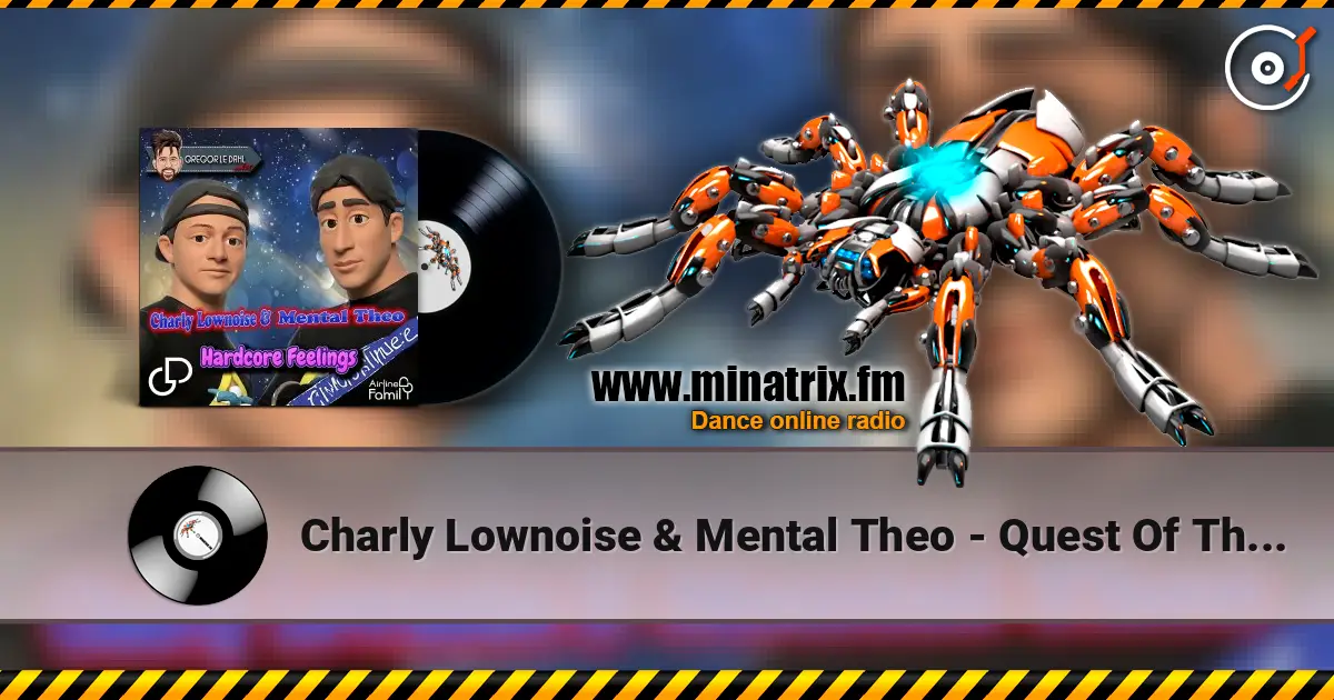 Charly Lownoise & Mental Theo - Quest Of Thousands escuchar online en alta calidad | Minatrix.FM