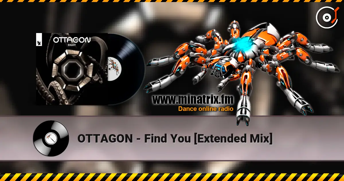 OTTAGON - Find You [Extended Mix] escuchar online en alta calidad | Minatrix.FM