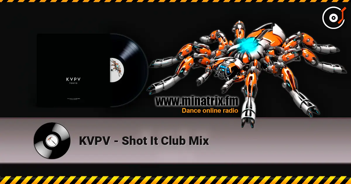 KVPV - Shot It Club Mix escuchar online en alta calidad | Minatrix.FM