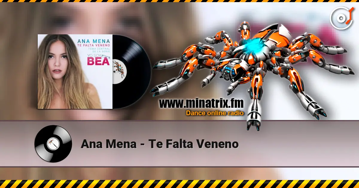 Ana Mena - Te Falta Veneno escuchar online en alta calidad | Minatrix.FM