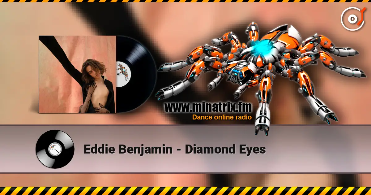 Eddie Benjamin - Diamond Eyes escuchar online en alta calidad | Minatrix.FM