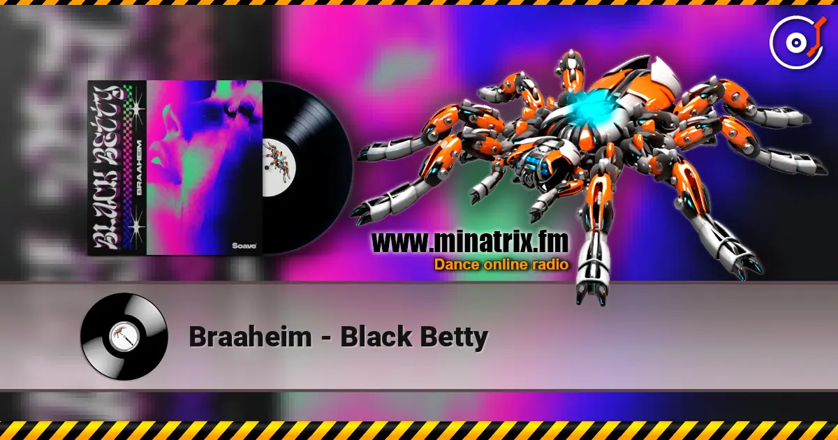 Braaheim - Black Betty escuchar online en alta calidad | Minatrix.FM