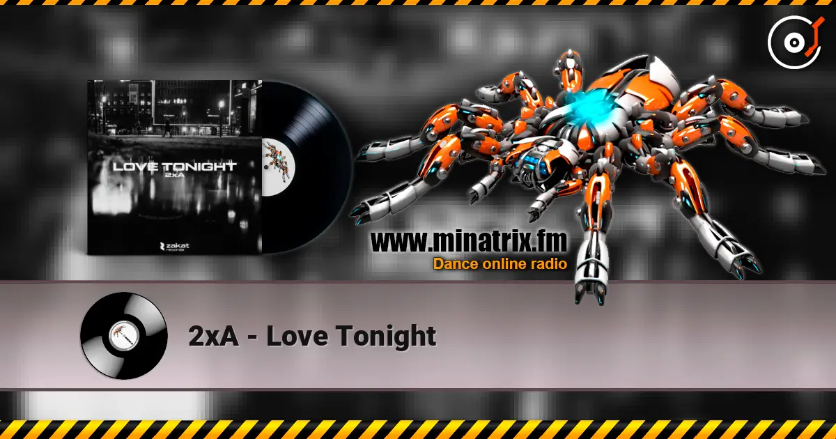 2xA - Love Tonight escuchar online en alta calidad | Minatrix.FM
