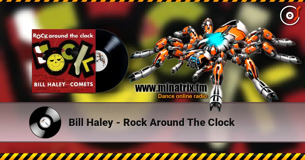 Bill Haley - Rock Around The Clock escuchar online en alta calidad | Minatrix.FM