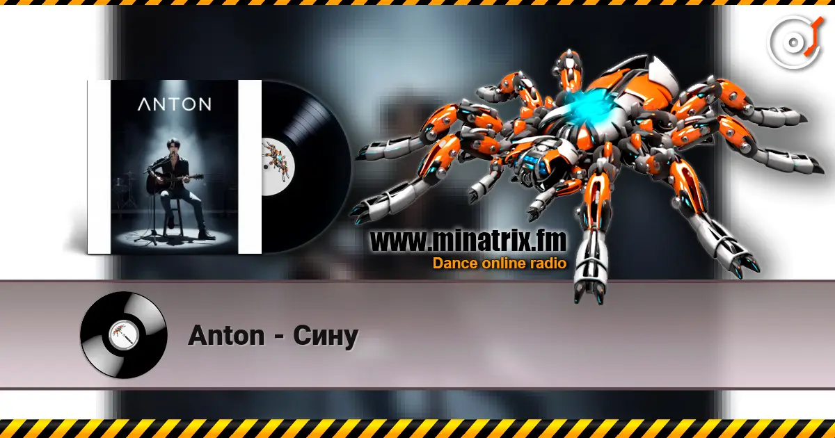 Anton - Сину escuchar online en alta calidad | Minatrix.FM