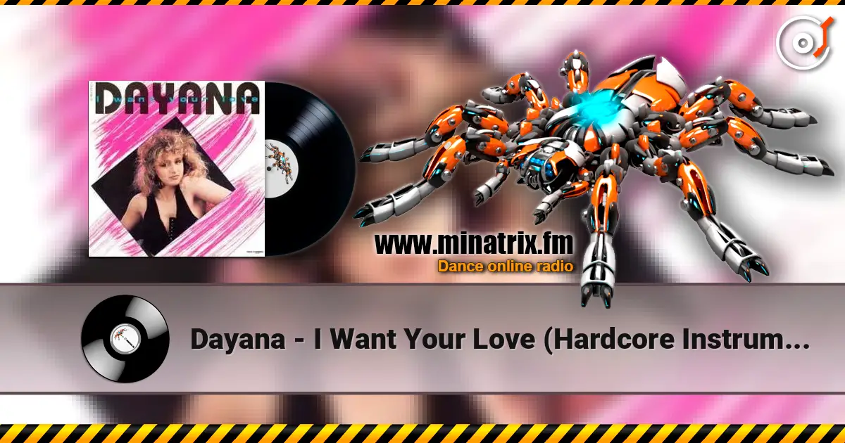 Dayana - I Want Your Love (Hardcore Instrumental) escuchar online en alta calidad | Minatrix.FM