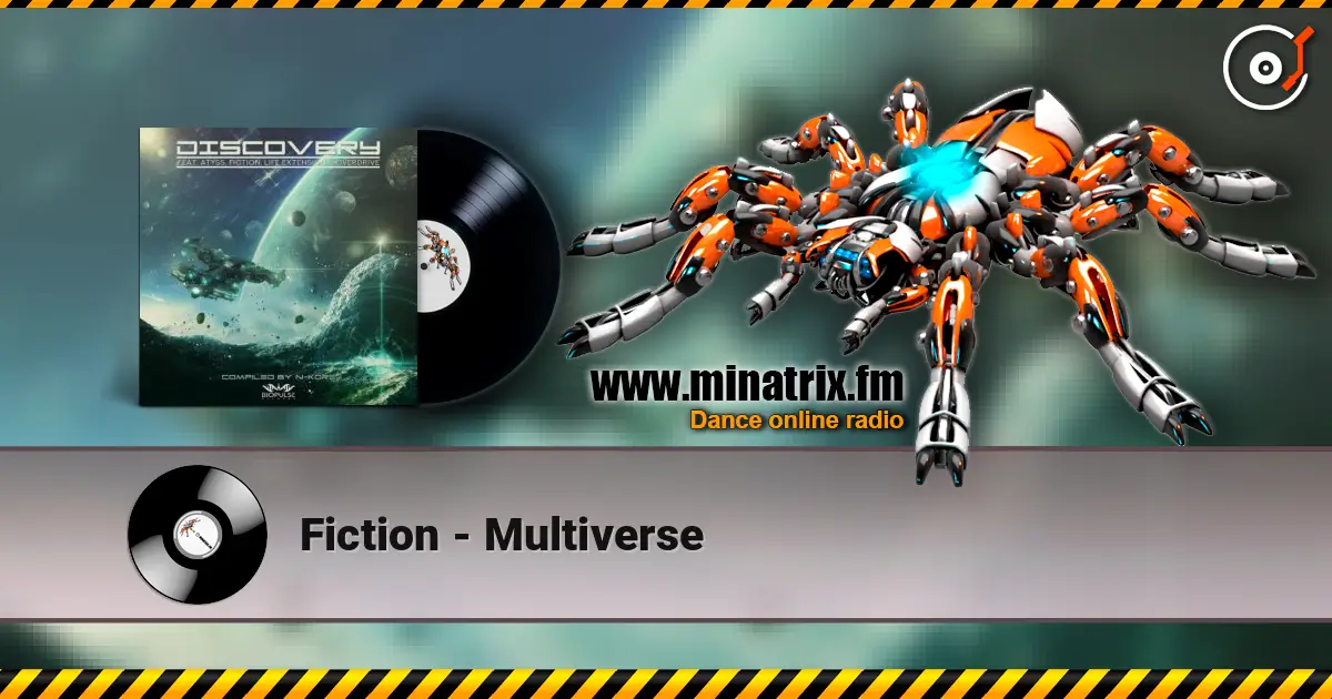 Fiction - Multiverse escuchar online en alta calidad | Minatrix.FM