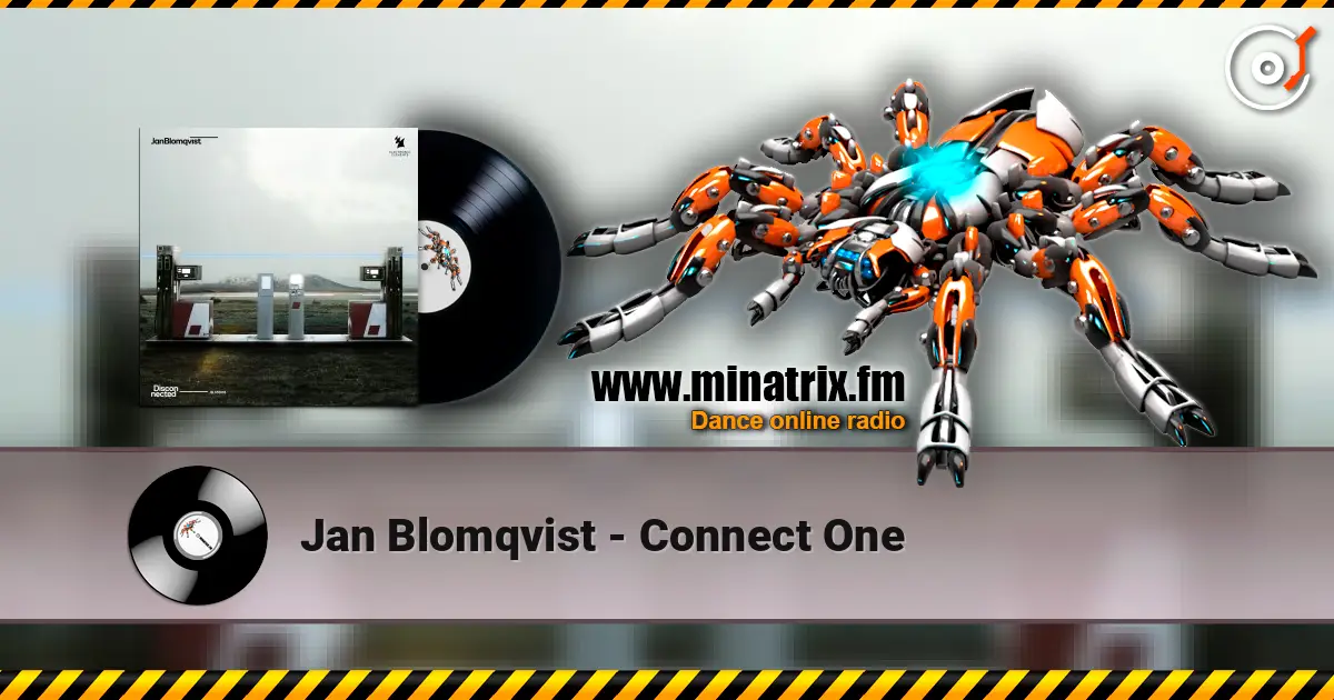 Jan Blomqvist - Connect One escuchar online en alta calidad | Minatrix.FM
