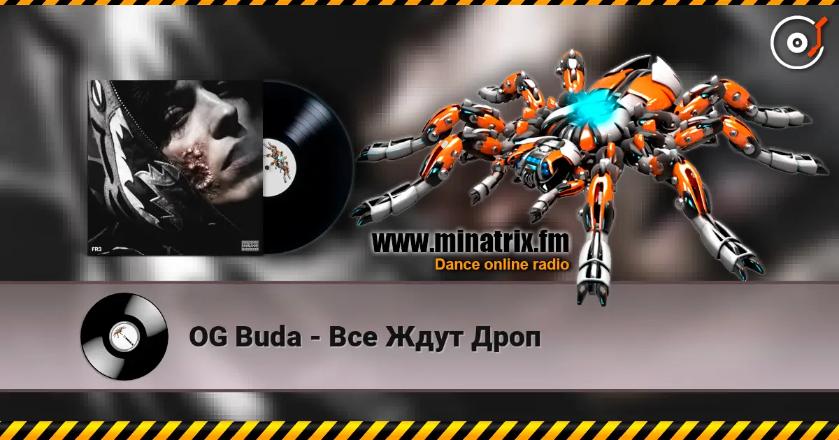 OG Buda - Все Ждут Дроп escuchar online en alta calidad | Minatrix.FM
