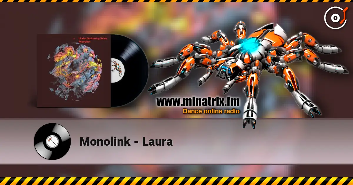 Monolink - Laura escuchar online en alta calidad | Minatrix.FM