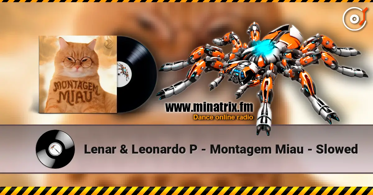 Lenar & Leonardo P - Montagem Miau - Slowed escuchar online en alta calidad | Minatrix.FM