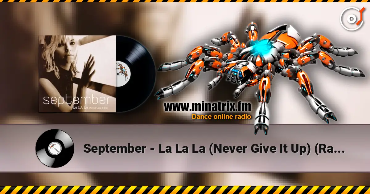 September - La La La (Never Give It Up) (Radio Version) escuchar online en alta calidad | Minatrix.FM
