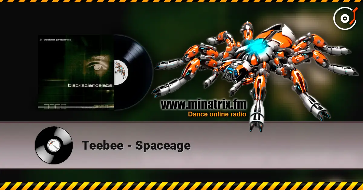 Teebee - Spaceage escuchar online en alta calidad | Minatrix.FM