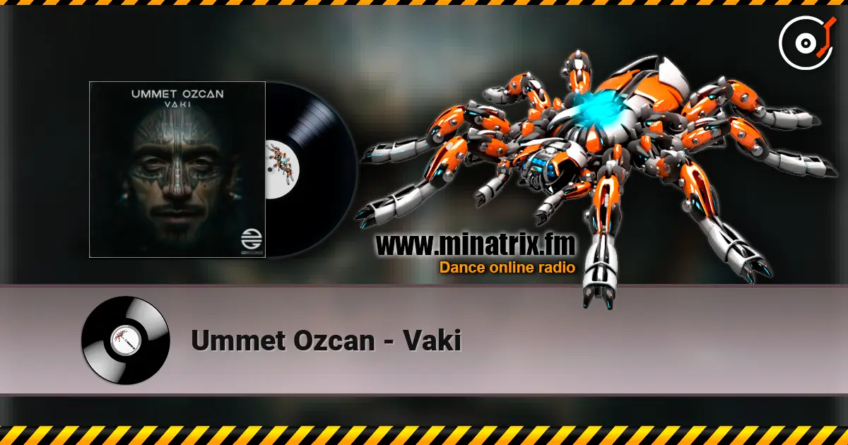 Ummet Ozcan - Vaki escuchar online en alta calidad | Minatrix.FM