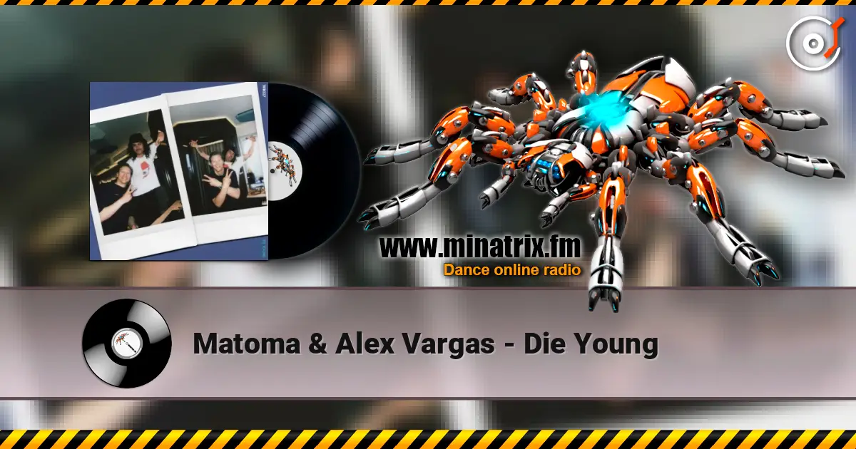 Matoma & Alex Vargas - Die Young escuchar online en alta calidad | Minatrix.FM