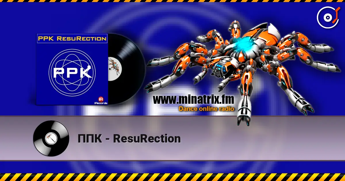 ППК - ResuRection escuchar online en alta calidad | Minatrix.FM