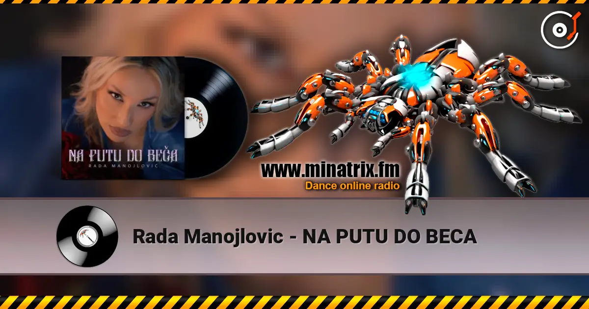 Rada Manojlovic - NA PUTU DO BECA escuchar online en alta calidad | Minatrix.FM