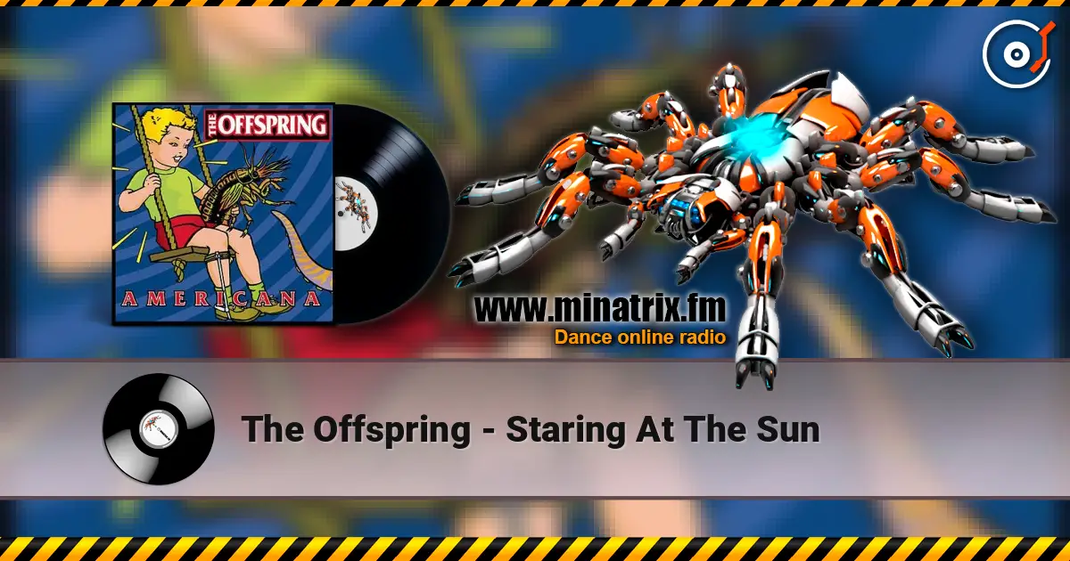 The Offspring - Staring At The Sun escuchar online en alta calidad | Minatrix.FM