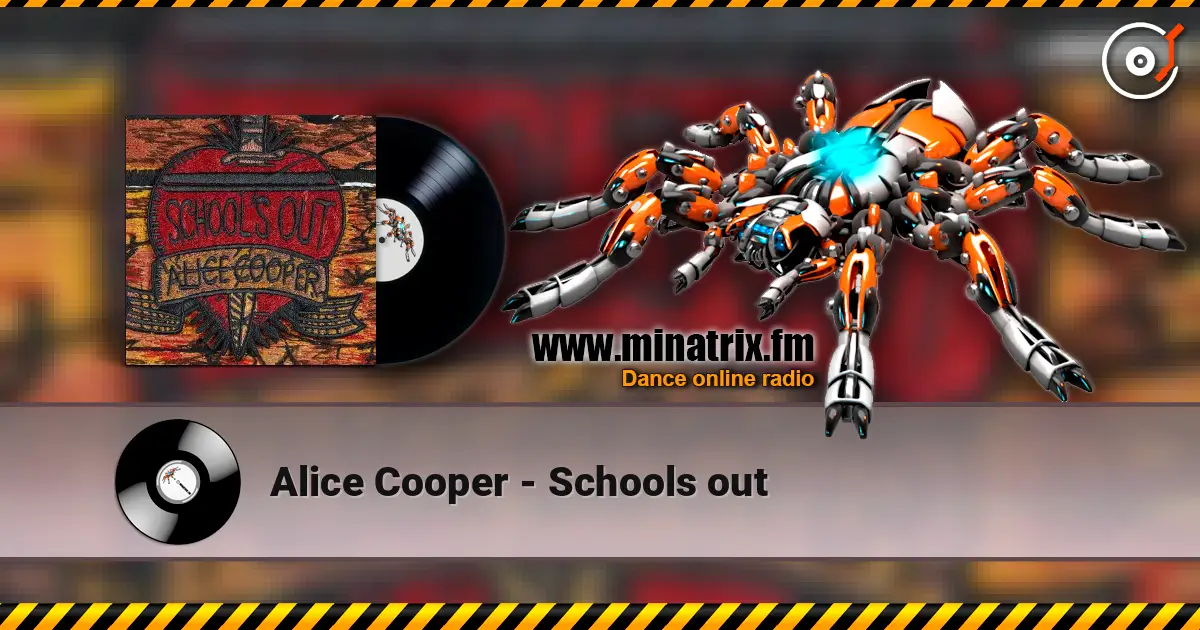 Alice Cooper - Schools out escuchar online en alta calidad | Minatrix.FM