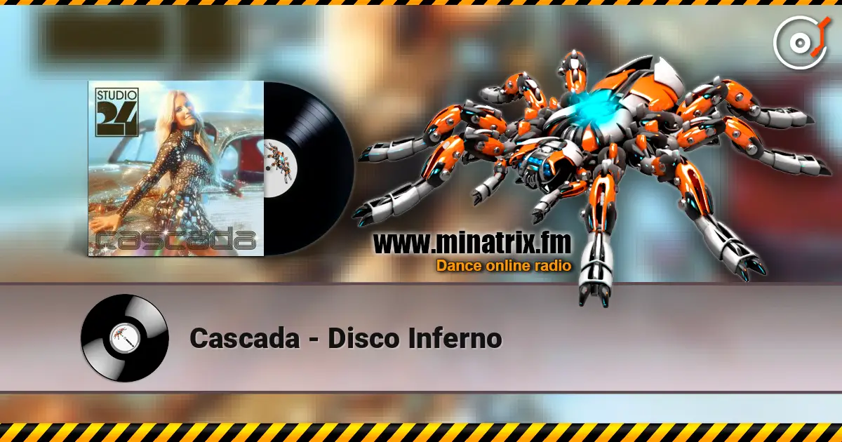 Cascada - Disco Inferno escuchar online en alta calidad | Minatrix.FM
