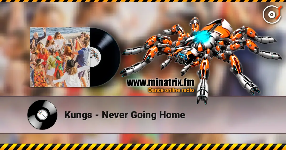 Kungs - Never Going Home escuchar online en alta calidad | Minatrix.FM