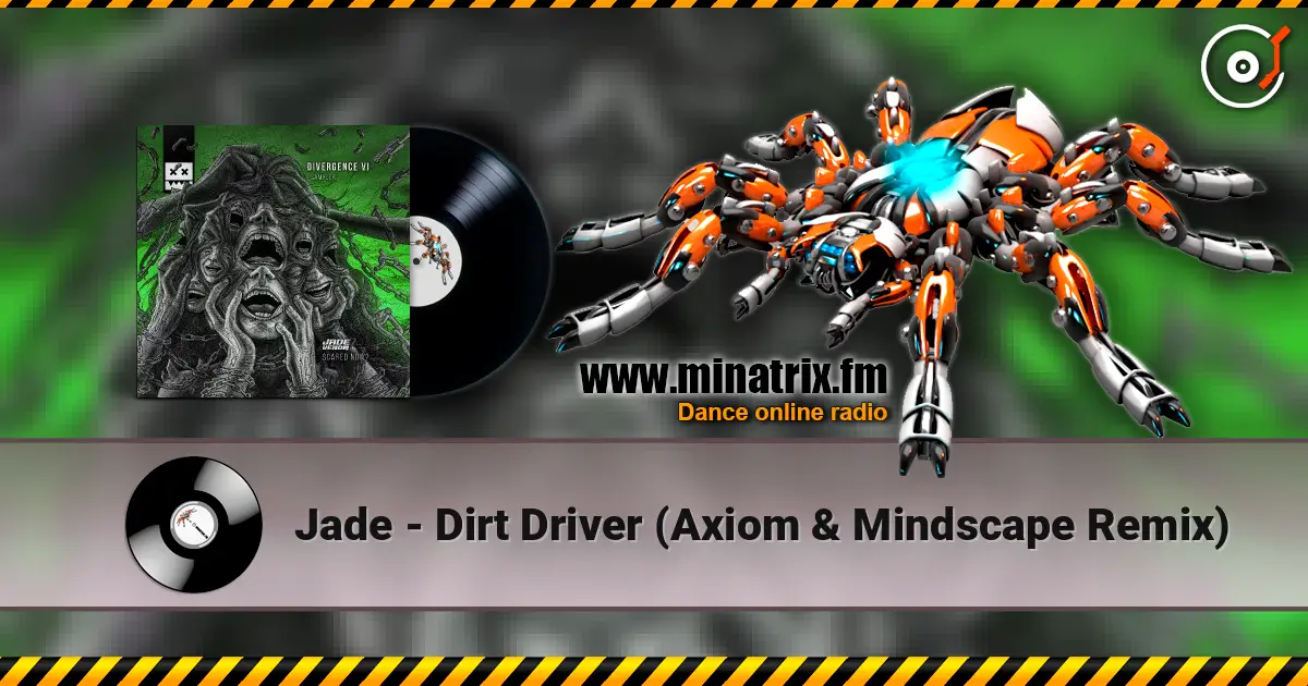 Jade - Dirt Driver (Axiom & Mindscape Remix) escuchar online en alta calidad | Minatrix.FM