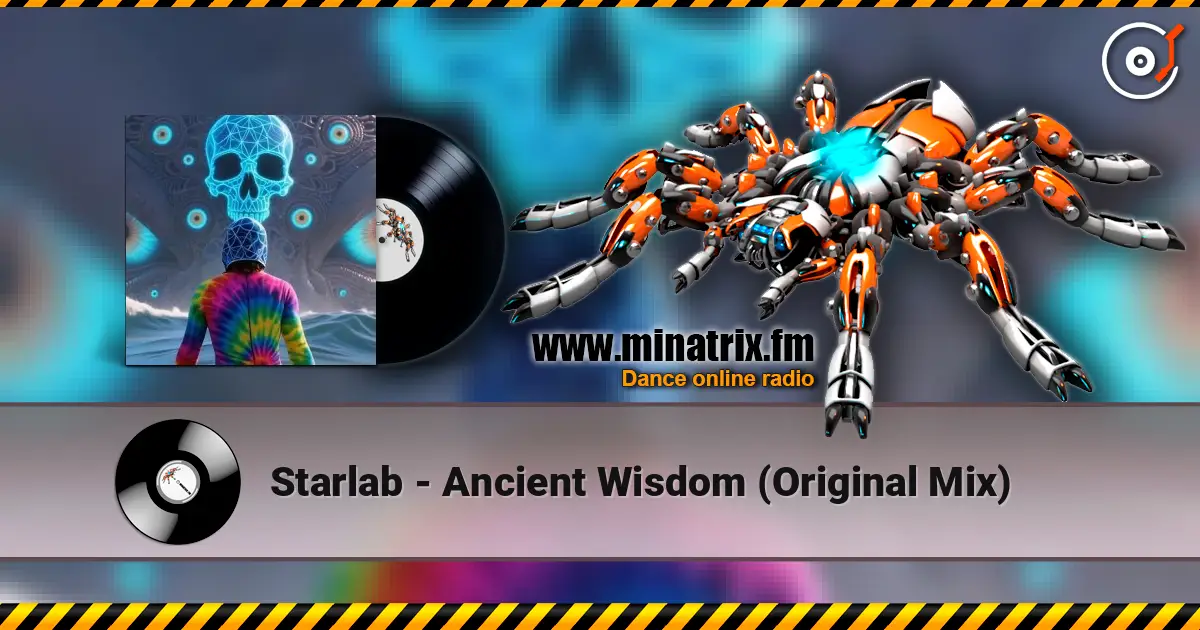 Starlab - Ancient Wisdom (Original Mix) escuchar online en alta calidad | Minatrix.FM