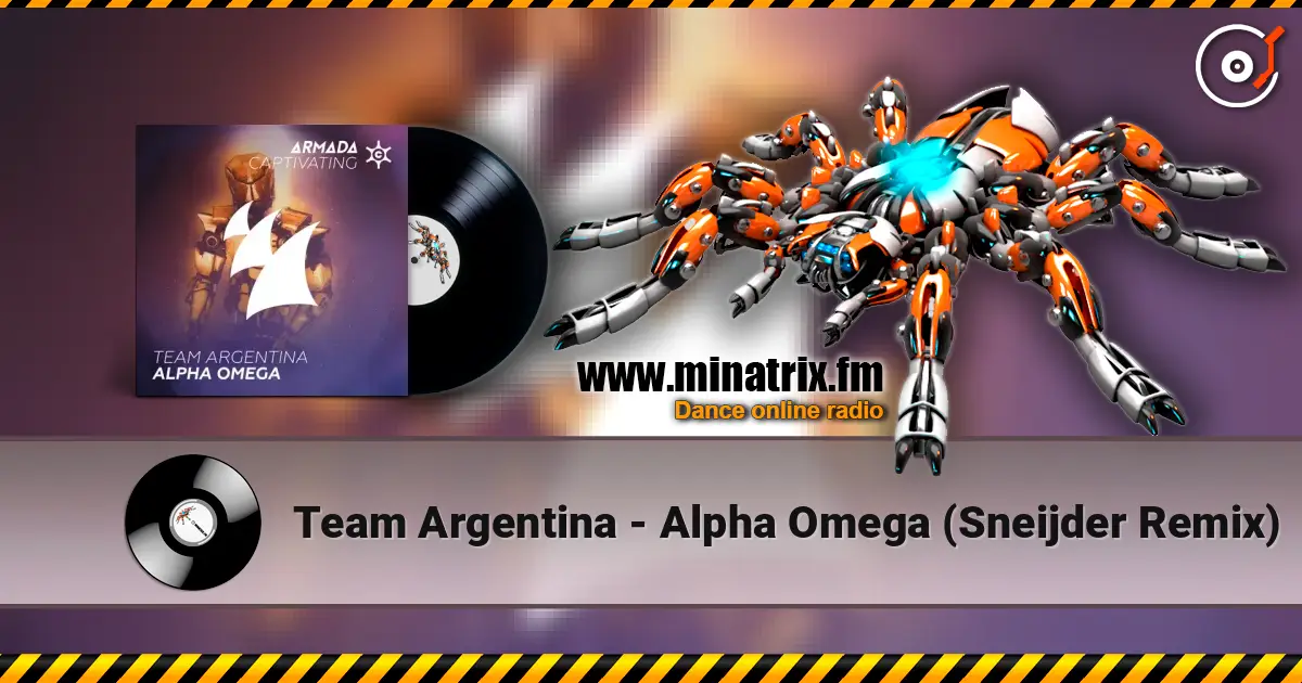 Team Argentina - Alpha Omega (Sneijder Remix) escuchar online en alta calidad | Minatrix.FM