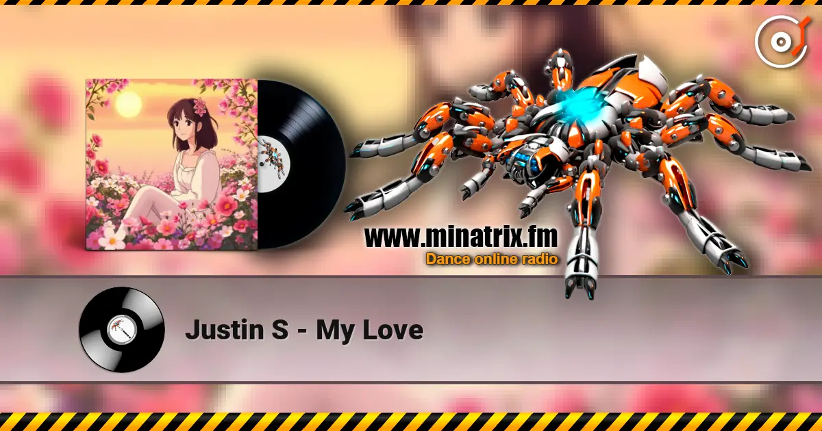 Justin S - My Love escuchar online en alta calidad | Minatrix.FM