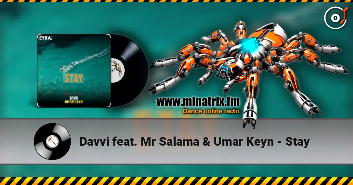 Davvi feat. Mr Salama & Umar Keyn - Stay escuchar online en alta calidad | Minatrix.FM