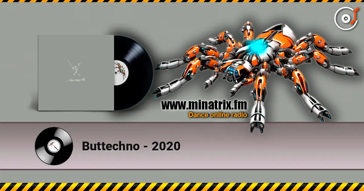 Buttechno - 2020 escuchar online en alta calidad | Minatrix.FM