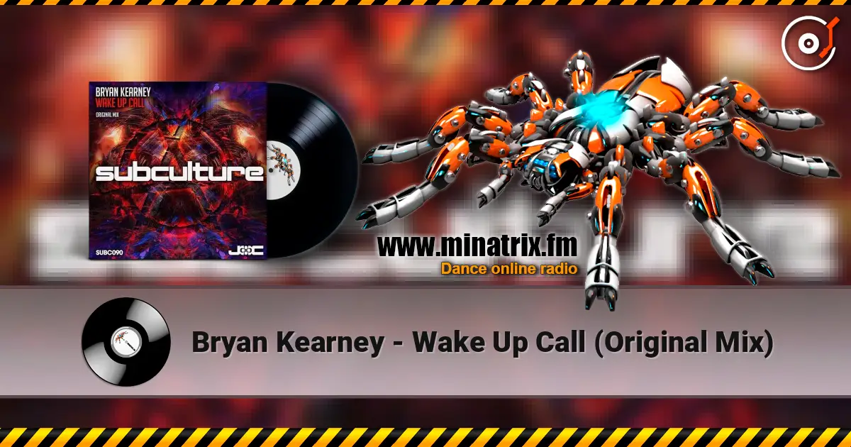 Bryan Kearney - Wake Up Call (Original Mix) escuchar online en alta calidad | Minatrix.FM