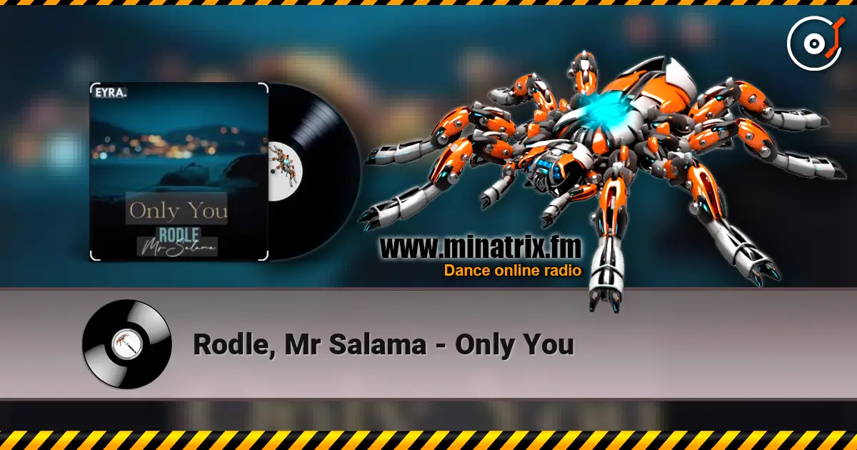Rodle, Mr Salama - Only You escuchar online en alta calidad | Minatrix.FM