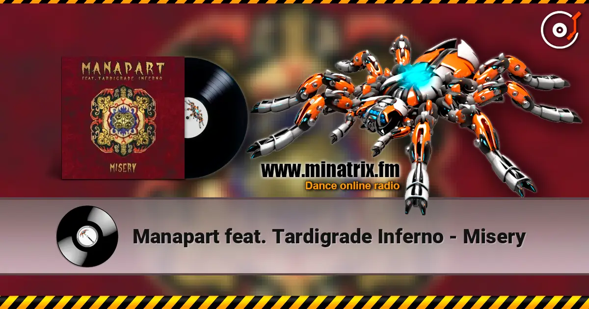 Manapart feat. Tardigrade Inferno - Misery escuchar online en alta calidad | Minatrix.FM