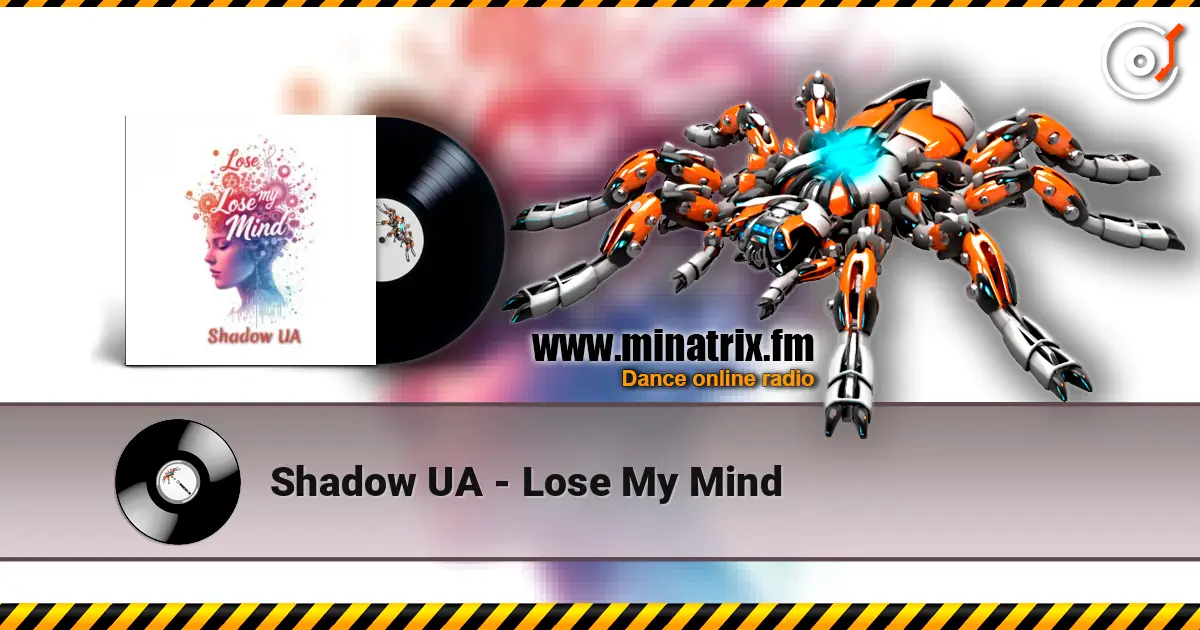 Shadow UA - Lose My Mind escuchar online en alta calidad | Minatrix.FM