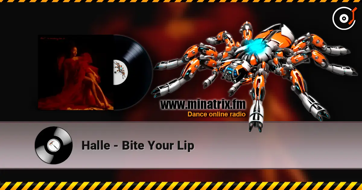 Halle - Bite Your Lip escuchar online en alta calidad | Minatrix.FM