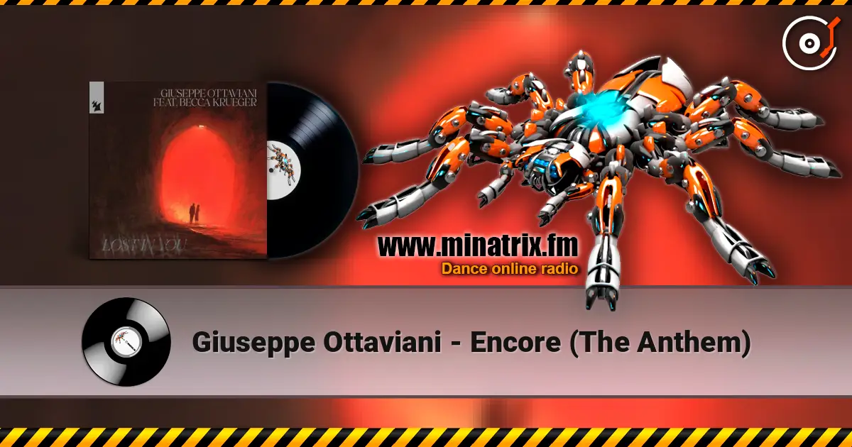 Giuseppe Ottaviani - Encore (The Anthem) escuchar online en alta calidad | Minatrix.FM